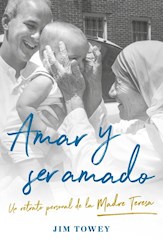 Papel Amar Y Ser Amado - Un Retrato Personal De La Madre Teresa
