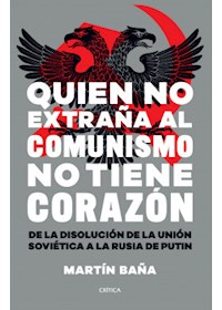 Papel Quien No Extraña Al Comunismo No Tiene Corazón