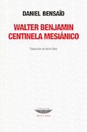 Papel WALTER BENJAMIN CENTINELA MESIÁNICO