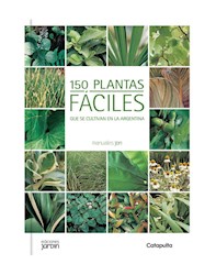 Libro 150 Plantas Faciles , Que Se Cultivan En La Argentina