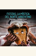 Papel FIESTAS, LA MISTICA DEL NORTE ARGENTINO