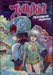 Papel Jellykid, Apocalypsis Aquarius Vol.2