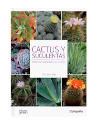Papel Cactus Y Suculentas Principales Generos Y Su Cultivo