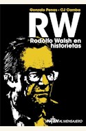 Papel RW - RODOLFO WALSH EN HISTORIETAS