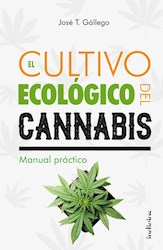 Libro El Cultivo Ecologico Del Cannabis