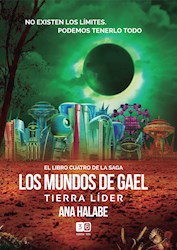 Libro Los Mundos De Gael ( Libro 4 De La Saga )