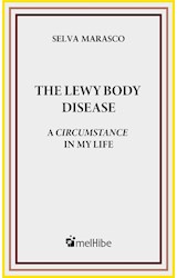  The Lewy Body Disease. A circumstance in my life