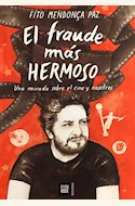 Papel EL FRAUDE MÁS HERMOSO