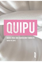 Papel Quipu. Nudos para una narración feminista