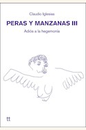 Papel PERAS Y MANZANAS III. ADIÓS A LA HEGEMONÍA