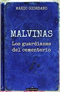 Papel MALVINAS, LOS GUARDIANES DEL CEMENTERIO
