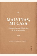 Papel MALVINAS, MI CASA - VÍSPERAS, DIARIO DE MARÍA SÁEZ DE VERNET Y APOSTILLAS