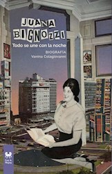 Papel JUANA BIGNOZZI - TODO SE UNE CON LA NOCHE