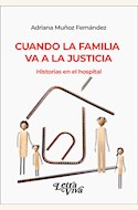 Papel CUANDO LA FAMILIA VA A LA JUSTICIA