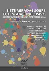 Papel SIETE MIRADAS SOBRE EL LENGUAJE INCLUSIVO