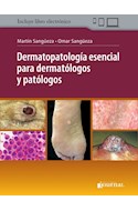 E-Book Dermatopatología Esencial Para Dermatólogos Y Patólogos (Ebook)