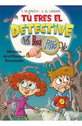 Libro Tu Eres El Detective : Misterio En El Bosque Encantado