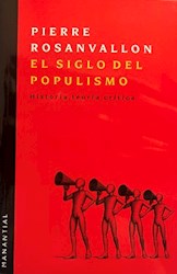 Papel Siglo Del Populismo, El