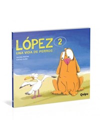 Papel López 2 - Una Vida De Perros (Rústica)