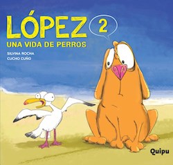 Papel Lopez 2 Una Vida De Perros