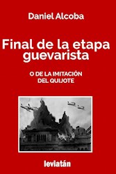 Libro Final De La Etapa Guevarista