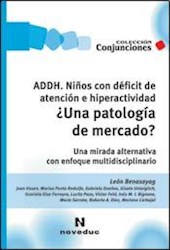 Papel Addh. Niños Con Deficit De Atencion E Hiperactividad Una Patologia De Mercado