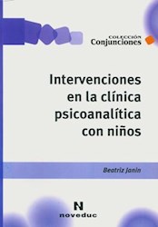 Papel Intervenciones En La Clinica Psicoanalitica Con Niños