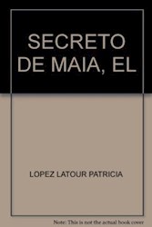 Papel Secreto De Maia, El