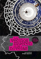 Libro Los Vecinos Mueren En Las Novelas