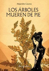 Papel Arboles Mueren De Pie, Los