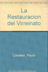 Papel Restauracion Del Virreinato, La