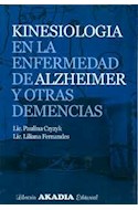 Papel Kinesiología En La Enfermedad De Alzheimer Y Otras Demencias