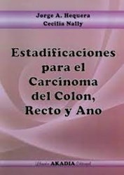 Papel Estadificaciones Para El Carcinoma De Colon, Recto Y Ano