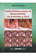 Papel Guía Clínica Para El Especialista De Laringe Y Voz