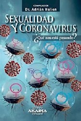 Papel Sexualidad Y Coronavirus ¿Que Nos Esta Pasando?