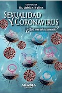 Papel Sexualidad Y Coronavirus ¿Que Nos Esta Pasando?