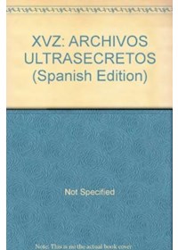 Papel Xvz, Archivos Ultrasecretos