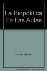 Papel Biopolitica En Las Aulas, La