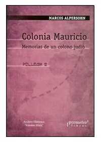 Papel Colonia Mauricio - Memorias De Un Colono Judio Vol. 3
