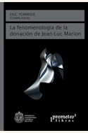 Papel LA FENOMENOLOGÍA DE LA DONACIÓN DE JEAN-LUC MARION
