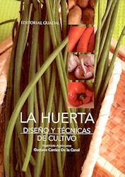 Papel Huerta, La Diseño Y Tecnicas De Cultivo