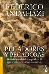 Libro 3. Pecadores Y Pecadoras  Historia Sexual De Los Argentinos