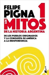 Libro Los Mitos De La Historia Argentina 1