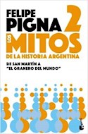 Papel LOS MITOS DE LA HISTORIA ARGENTINA 2