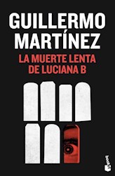 Libro La Muerte Lenta De Luciana B