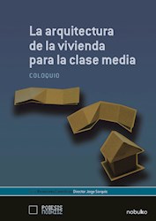 Libro La Arquitectura De La Vivienda Para La Clase Media