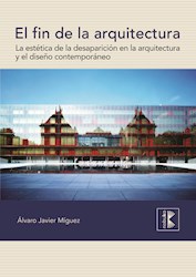Libro El Fin De La Arquitectura