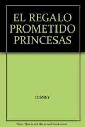 Papel Princesas El Regalo Prometido