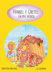 Papel No Tan Clasicos - Hansel Y Gretel Un Mal Negocio