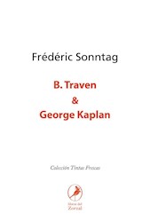 Papel B. Traven & George Kaplan